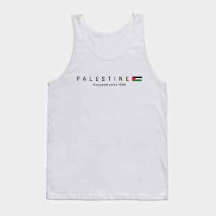 Palestine occupied since 1948 Tank Top